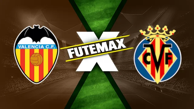 Assistir Valência x Villarreal ao vivo pelo Campeonato Espanhol
